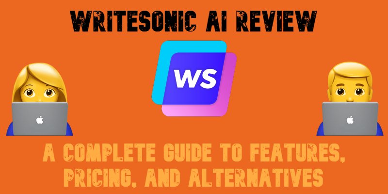 Writesonic AI Review